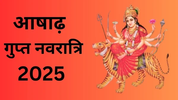ashadha-gupt-navratri-2025-date-r7t76ezef9aa3xdtnbg6mqfs24hh9xagzkk61s573e